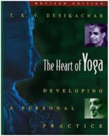 The Heart of Yoga, par T.K.V. Desikachar