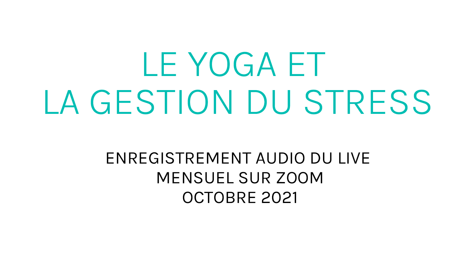 Question/Réponse : Yoga et gestion du stress | Cours de yoga en ligne avec Delphine Denis | Présentations